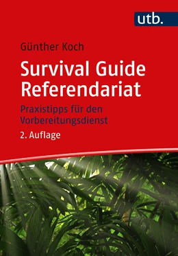 Abbildung von Koch | Survival Guide Referendariat | 2. Auflage | 2022 | beck-shop.de