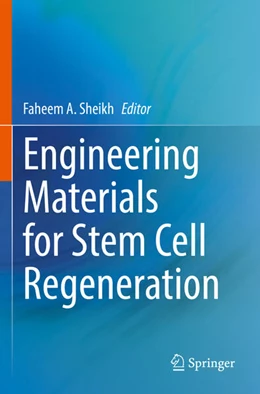 Abbildung von Sheikh | Engineering Materials for Stem Cell Regeneration | 1. Auflage | 2022 | beck-shop.de