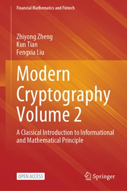Abbildung von Zheng / Liu | Modern Cryptography Volume 2 | 1. Auflage | 2022 | beck-shop.de