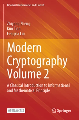 Abbildung von Zheng / Liu | Modern Cryptography Volume 2 | 1. Auflage | 2022 | beck-shop.de