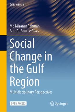 Abbildung von Al-Azm / Rahman | Social Change in the Gulf Region | 1. Auflage | 2023 | beck-shop.de