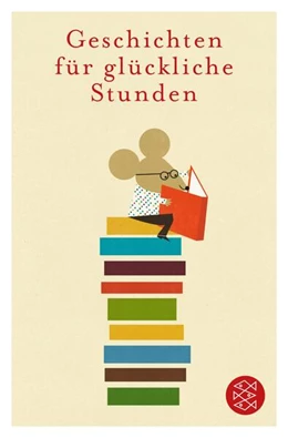 Abbildung von Schneider | Geschichten für glückliche Stunden | 1. Auflage | 2023 | beck-shop.de
