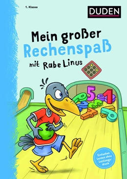 Abbildung von Raab | Mein großer Rechenspaß mit Rabe Linus - 1. Klasse | 1. Auflage | 2023 | beck-shop.de