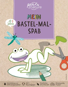 Abbildung von Pen2nature | Mein Bastel-Mal-Spaß. Buntes Bastelbuch für Kinder ab 3 Jahren | 1. Auflage | 2022 | beck-shop.de