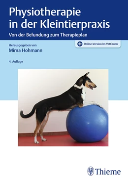 Abbildung von Hohmann | Physiotherapie in der Kleintierpraxis | 4. Auflage | 2023 | beck-shop.de