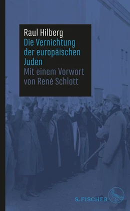 Abbildung von Hilberg | Die Vernichtung der europäischen Juden | 1. Auflage | 2023 | beck-shop.de