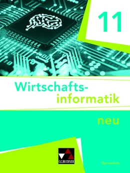 Abbildung von Ciolek / Hegmann | Wirtschaftsinformatik 11 | 1. Auflage | 2024 | beck-shop.de