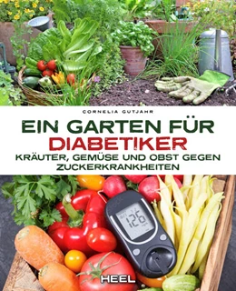 Abbildung von Gutjahr | Ein Garten für Diabetiker | 1. Auflage | 2026 | beck-shop.de
