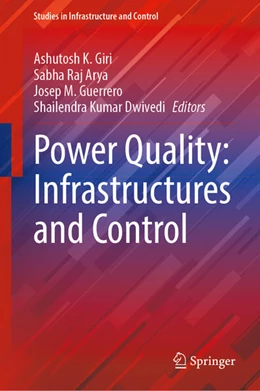 Abbildung von Giri / Arya | Power Quality: Infrastructures and Control | 1. Auflage | 2023 | beck-shop.de