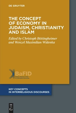 Abbildung von Böttigheimer / Widenka | The Concept of Economy in Judaism, Christianity and Islam | 1. Auflage | 2022 | beck-shop.de