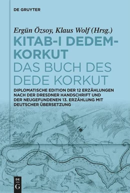 Abbildung von Özsoy / Wolf | Kitab-i Dedem-Korkut / Das Buch des Dede Korkut | 1. Auflage | 2026 | beck-shop.de