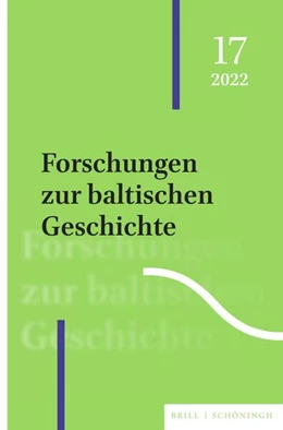 Abbildung von Forschungen zur baltischen Geschichte | 1. Auflage | 2023 | 17 | beck-shop.de