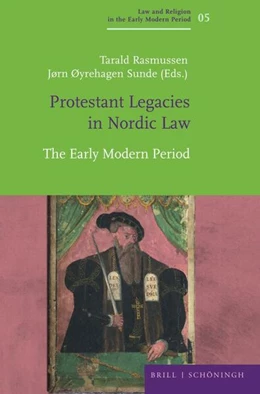 Abbildung von Rasmussen / Sunde | Protestant Legacies in Nordic Law | 1. Auflage | 2023 | 5 | beck-shop.de