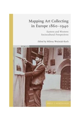 Abbildung von Mapping Art Collecting in Europe, 1860-1940 | 1. Auflage | 2023 | 10 | beck-shop.de