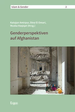 Abbildung von Amirpur / El Omari | Genderperspektiven auf Afghanistan | 1. Auflage | 2022 | 2 | beck-shop.de