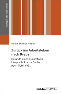 Abbildung von Schanze-Cichos | Zurück ins Arbeitsleben nach Krebs | 1. Auflage | 2023 | beck-shop.de