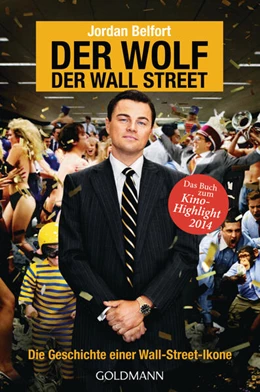 Abbildung von Belfort | Der Wolf der Wall Street. Die Geschichte einer Wall-Street-Ikone | 1. Auflage | 2022 | beck-shop.de
