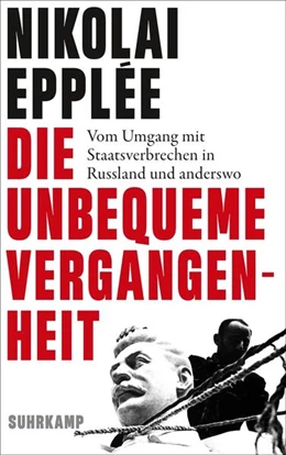 Abbildung von Epplée | Die unbequeme Vergangenheit | 1. Auflage | 2023 | beck-shop.de