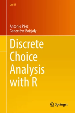 Abbildung von Páez / Boisjoly | Discrete Choice Analysis with R | 1. Auflage | 2023 | beck-shop.de