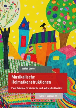 Abbildung von Drees | Musikalische Heimatkonstruktionen | 1. Auflage | 2022 | beck-shop.de
