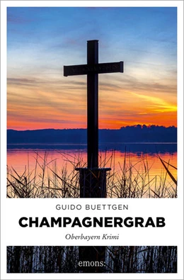 Abbildung von Buettgen | Champagnergrab | 1. Auflage | 2023 | beck-shop.de