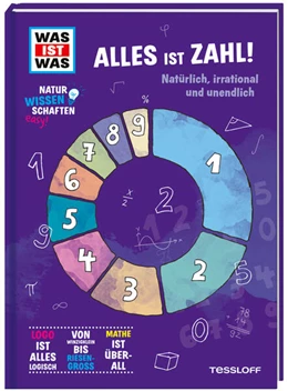 Abbildung von Wolfgang Blum | WAS IST WAS Naturwissenschaften easy! Mathe. Alles ist Zahl! | 1. Auflage | 2023 | beck-shop.de