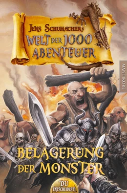 Abbildung von Schumacher | Die Welt der 1000 Abenteuer - Die Belagerung der Monster: Ein Fantasy-Spielbuch | 1. Auflage | 2023 | beck-shop.de