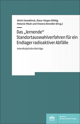 Abbildung von Brendler / Mbah | Das 'lernende' Standortauswahlverfahren für ein Endlager radioaktiver Abfälle | 1. Auflage | 2022 | beck-shop.de