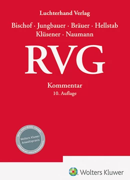Abbildung von Bischof / Jungbauer | RVG - Kommentar | 10. Auflage | 2024 | beck-shop.de