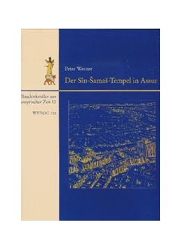 Abbildung von Werner | Der Sin-Samas-Tempel | 1. Auflage | 2009 | 122 | beck-shop.de