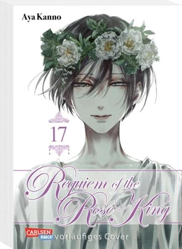 Abbildung von Kanno | Requiem of the Rose King 17 | 1. Auflage | 2023 | beck-shop.de