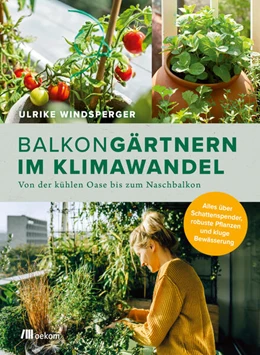 Abbildung von Windsperger | Balkongärtnern im Klimawandel | 1. Auflage | 2023 | beck-shop.de