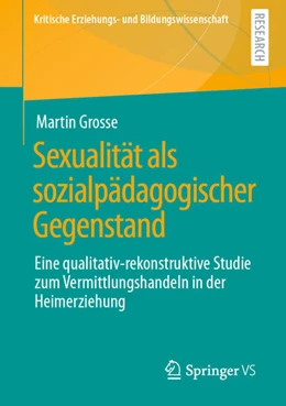 Abbildung von Grosse | Sexualität als sozialpädagogischer Gegenstand | 1. Auflage | 2022 | beck-shop.de