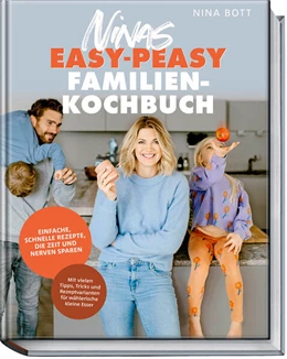 Abbildung von Bott | Ninas easy-peasy Familienkochbuch | 1. Auflage | 2023 | beck-shop.de