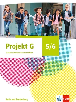 Abbildung von Projekt G Gesellschaftswissenschaften 5/6. Schulbuch Klasse 5/6. Ausgabe Berlin, Brandenburg | 1. Auflage | 2023 | beck-shop.de