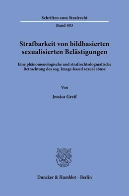 Abbildung von Greif | Strafbarkeit von bildbasierten sexualisierten Belästigungen. | 1. Auflage | 2022 | beck-shop.de