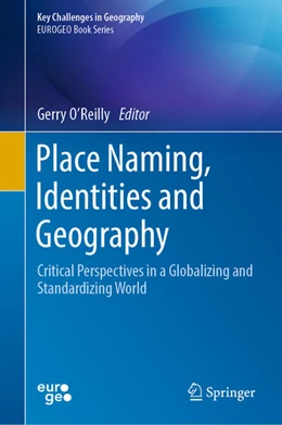 Abbildung von O'Reilly | Place Naming, Identities and Geography | 1. Auflage | 2023 | beck-shop.de