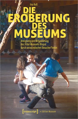 Abbildung von Roß | Die Eroberung des Museums | 1. Auflage | 2023 | beck-shop.de