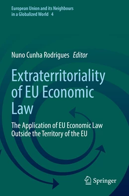 Abbildung von Cunha Rodrigues | Extraterritoriality of EU Economic Law | 1. Auflage | 2022 | beck-shop.de