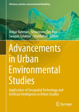 Abbildung von Rahman / Sen Roy | Advancements in Urban Environmental Studies | 1. Auflage | 2023 | beck-shop.de