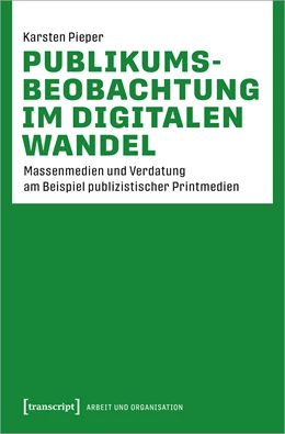 Abbildung von Pieper | Publikumsbeobachtung im digitalen Wandel | 1. Auflage | 2023 | beck-shop.de