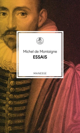 Abbildung von Montaigne | Essais | 1. Auflage | 2023 | beck-shop.de