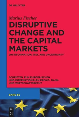 Abbildung von Fischer | Disruptive Change and the Capital Markets | 1. Auflage | 2023 | 65 | beck-shop.de