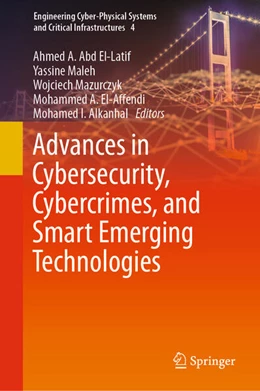 Abbildung von Abd El-Latif / Maleh | Advances in Cybersecurity, Cybercrimes, and Smart Emerging Technologies | 1. Auflage | 2023 | beck-shop.de