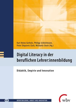 Abbildung von Gerholz / Schlottmann | Digital Literacy in der beruflichen Lehrer:innenbildung | 1. Auflage | 2022 | beck-shop.de
