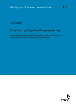 Abbildung von Röleke | Europäisch geprägte Vergütungsregulierung | 1. Auflage | 2018 | beck-shop.de