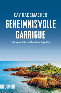 Abbildung von Rademacher | Geheimnisvolle Garrigue | 1. Auflage | 2023 | beck-shop.de