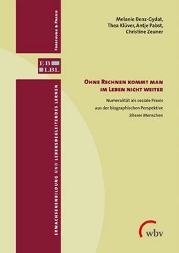 Abbildung von Benz-Gydat / Klüver | Ohne Rechnen kommt man im Leben nicht weiter | 1. Auflage | 2022 | beck-shop.de