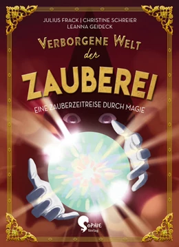 Abbildung von Schreier / Frack | Verborgene Welt der Zauberei | 1. Auflage | 2023 | beck-shop.de