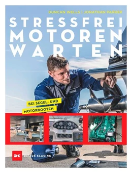 Abbildung von Wells / Parker | Stressfrei Motoren warten | 1. Auflage | 2023 | beck-shop.de